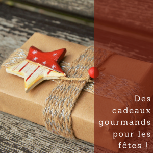 Cadeaux gourmands